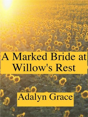 cover image of A Marked Bride at Willow's Rest
